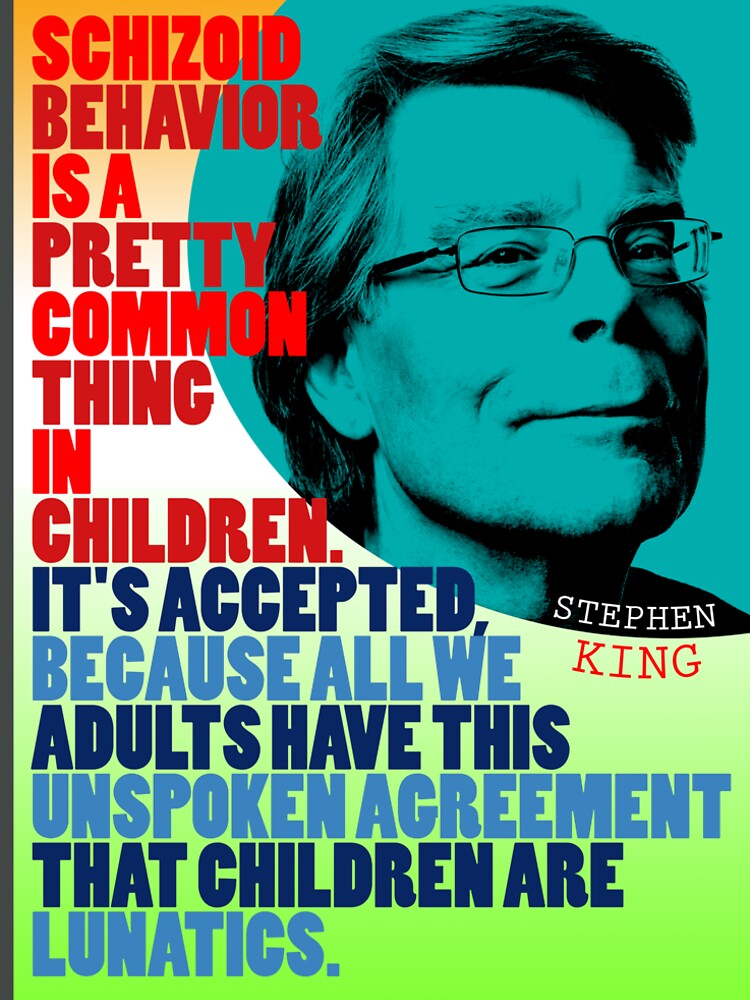 Stephen King Quote by pahleeloola