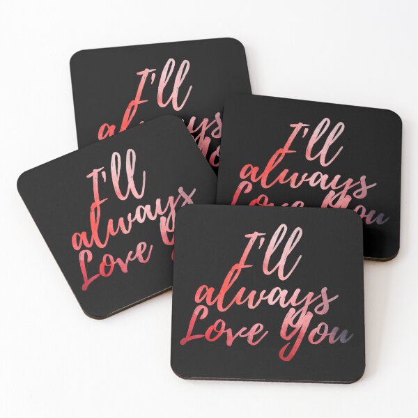 Item preview, I'll Always Love You (Inspirational Quote) designed and sold by SassyClassyMe.