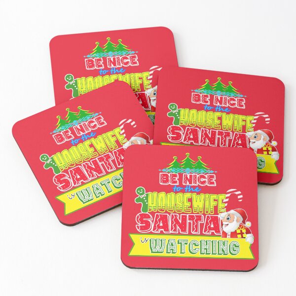 Item preview, Be Nice to the Housewife Santa is Watching Gift Idea   designed and sold by werdanepo.