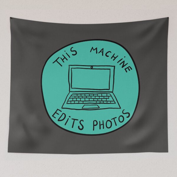 Item preview, This Machine Edits Photos - Circle - Teal designed and sold by MOREDANKMEMES.