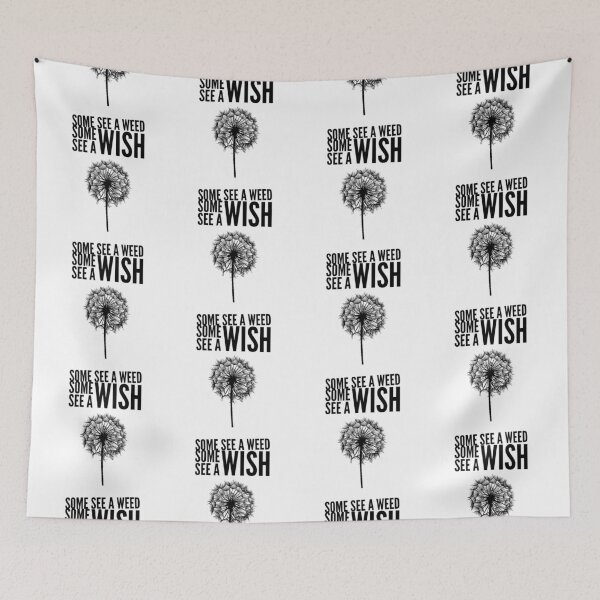 Item preview, Motivational Inspirational and Positive quote -  Some see a weed some see a wish typography text art by Word Fandom - wordfandom designed and sold by Kerry Pritchard.