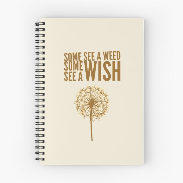 Item preview, Motivational Inspirational and Positive quote - Some see a weed some see a wish typography text art by Word Fandom - wordfandom designed and sold by Kerry Pritchard.