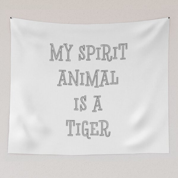 Item preview, My Spirit Animal is a Tiger designed and sold by Minnie777.