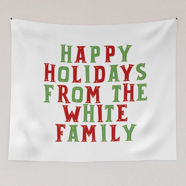 Item preview, Happy holidays from the White family designed and sold by Urosek.
