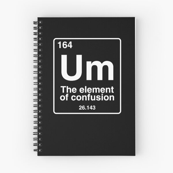 Item preview, Um the element of confusion funny periodic table chemistry designed and sold by Teeward.