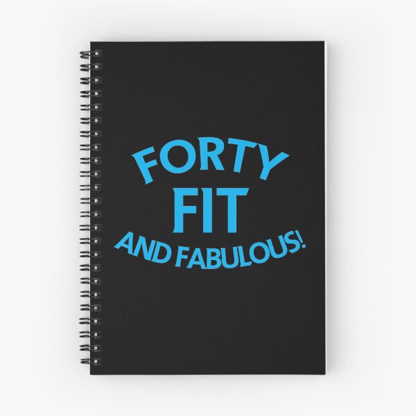 Item preview, Forty 40 fit and FABULOUS! designed and sold by jazzydevil.