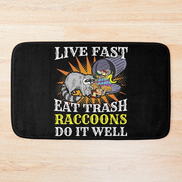 Item preview, Camping Gift - Raccoon Lover Gift Live Fast, Eat Trash, Raccoons Do It Well - Trash Panda designed and sold by kntranhoang.