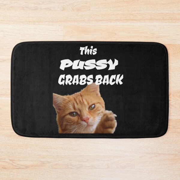 Item preview, This Pussy Grabs Back Funny anti-Trump political gift idea designed and sold by BRtisticDesigns.