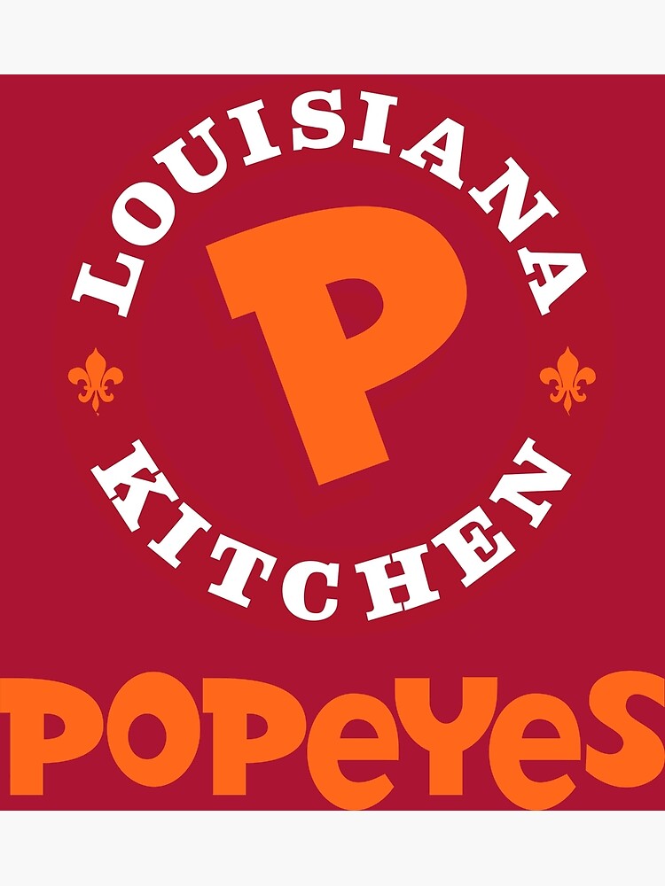 "Popeyes Louisiana Kitchen (Popeyes)" Poster by poskar | Redbubble