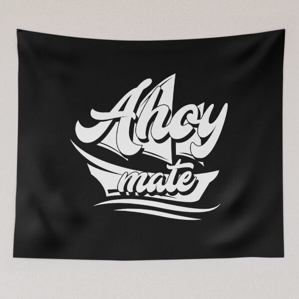 Item preview, Ahoy Mate designed and sold by onrcnoz.