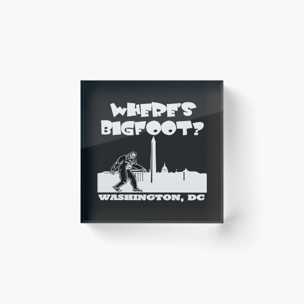 Item preview, Bigfoot in Washington DC Bigfoot gifts product DC gift idea designed and sold by BRtisticDesigns.