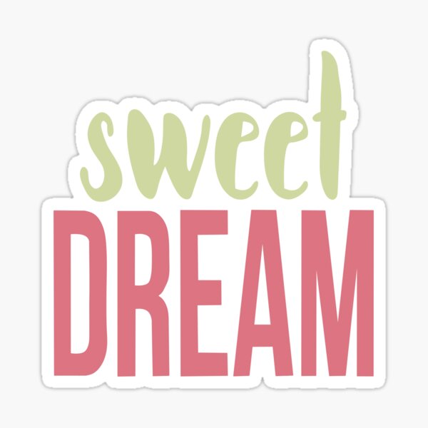 Item preview, Sweet Dreams designed and sold by Rusembell.