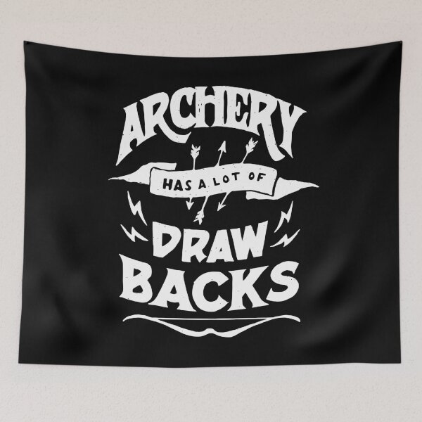 Item preview, Archery Has A Lot Of Drawbacks Funny Sports designed and sold by yesqueen.