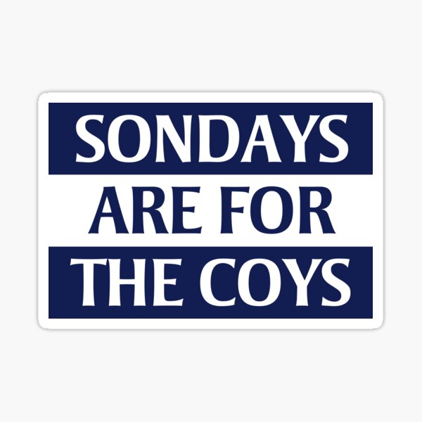Sondays Are For The COYS Sticker
