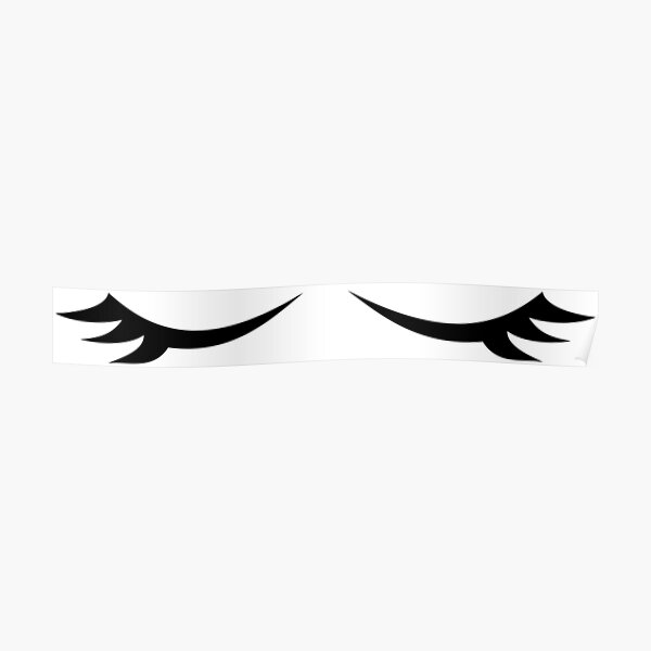 sleepy eyelashes poster by a2gretchen redbubble