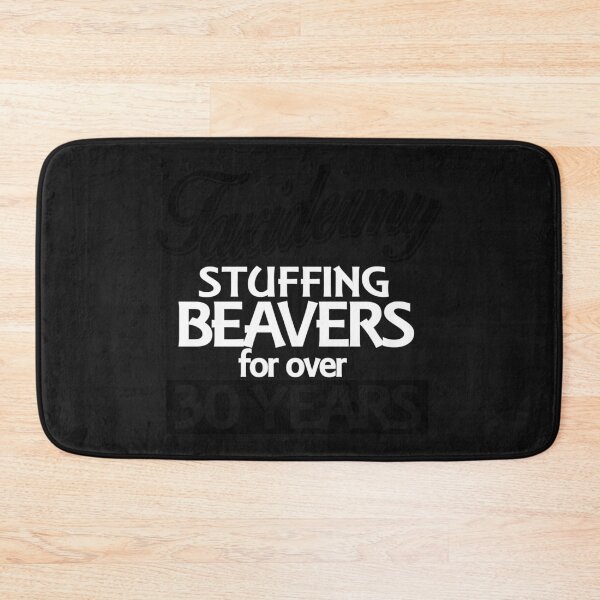Item preview, Funny Taxidermy stuffing beavers t- gift idea for men designed and sold by BRtisticDesigns.