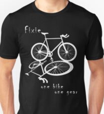 Fixie - one bike one gear (white) Unisex T-Shirt