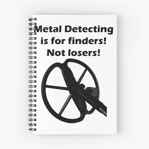 Item preview, Metal Detecting Teeshirt (Finders not Losers- Minelab Coil) designed and sold by Ryan Houston.