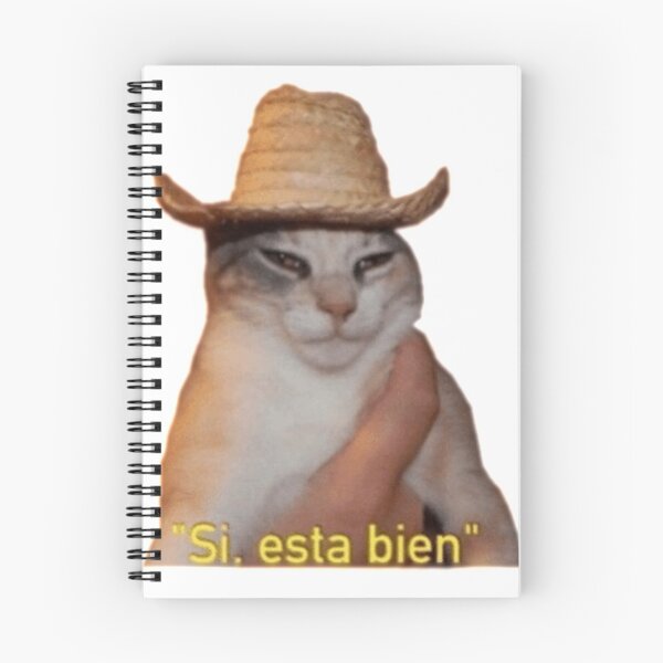 Item preview, Si, Esta Bien Cat designed and sold by Poyo.