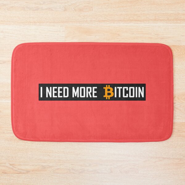 Item preview, I Need More Bitcoin designed and sold by HiddenStar02.