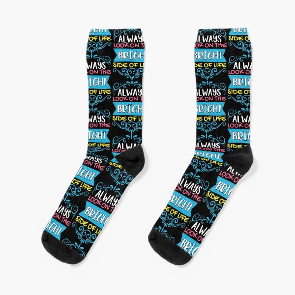 Always Look On The Bright Side Of Life Positivity Tile Pattern Socks
