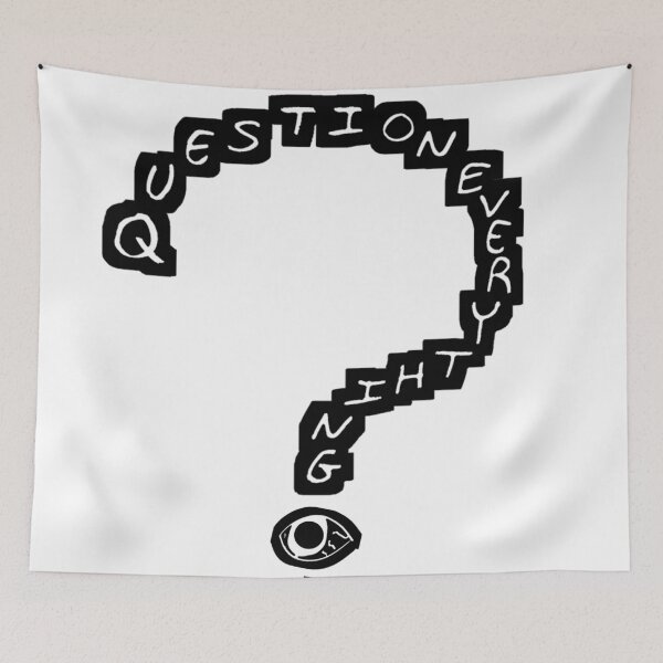 Item preview, Question Everything designed and sold by MJMunoz.