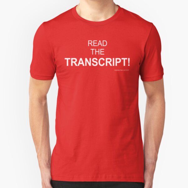 Read The Transcript! Slim Fit T-Shirt