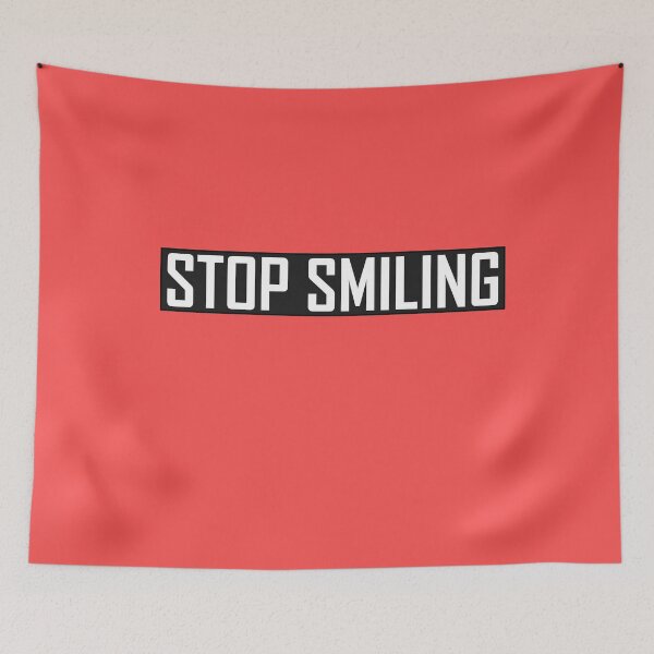 Item preview, Stop Smiling designed and sold by HiddenStar02.
