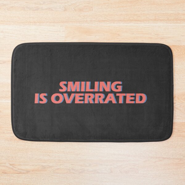Item preview, Smiling Is Overrated designed and sold by HiddenStar02.