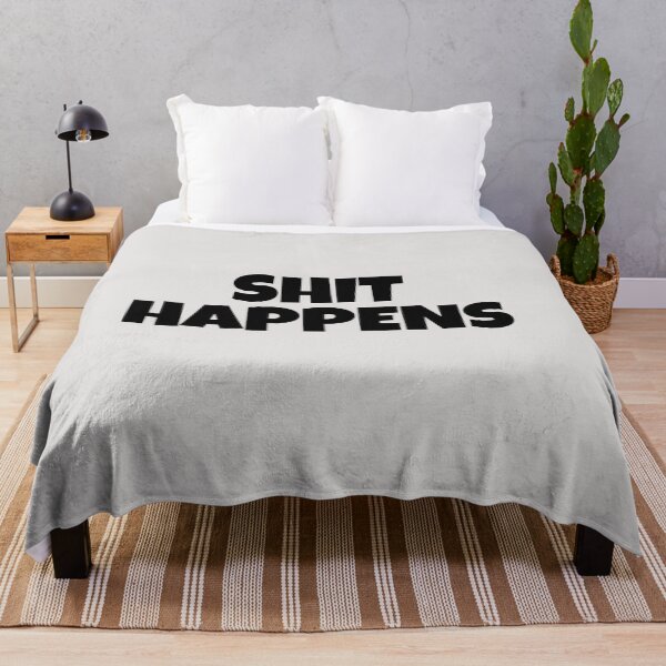 Item preview, Shit Happens  designed and sold by HiddenStar02.