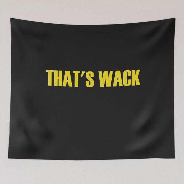 Item preview, That's Wack designed and sold by HiddenStar02.