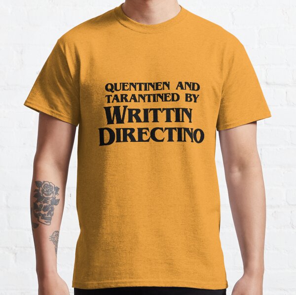 Quentinen and Tarantine by Writtin Directino Classic T-Shirt