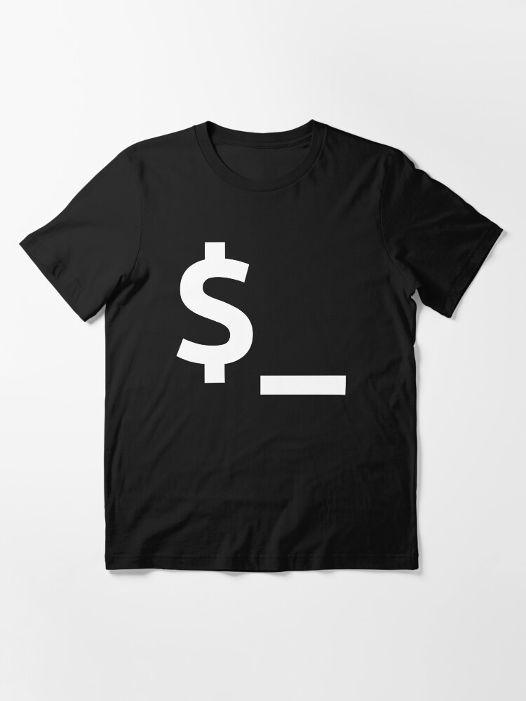 Thumbnail 3 of 7, Essential T-Shirt, Shell/Perl Default Variable $_ White Design for Coders & Sysadmins designed and sold by geeksta.