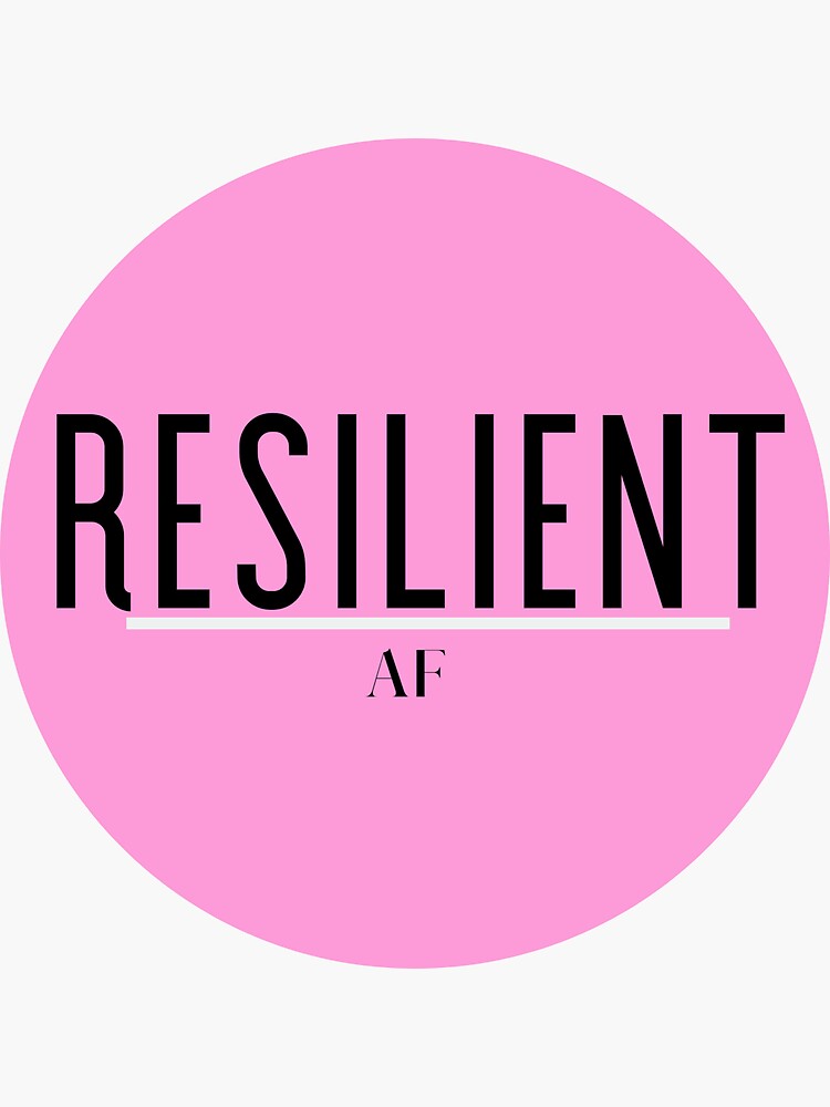 Resilient AF by teefoknee