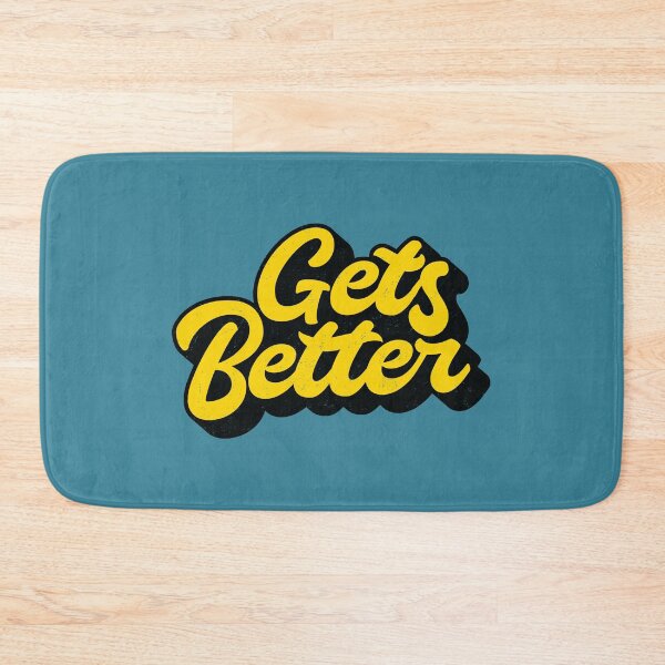 Item preview, Gets Better designed and sold by old831brand.