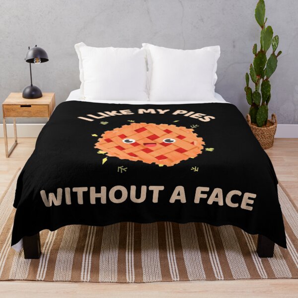 Item preview, I Like My Pies Without a Face designed and sold by danielliamgill.