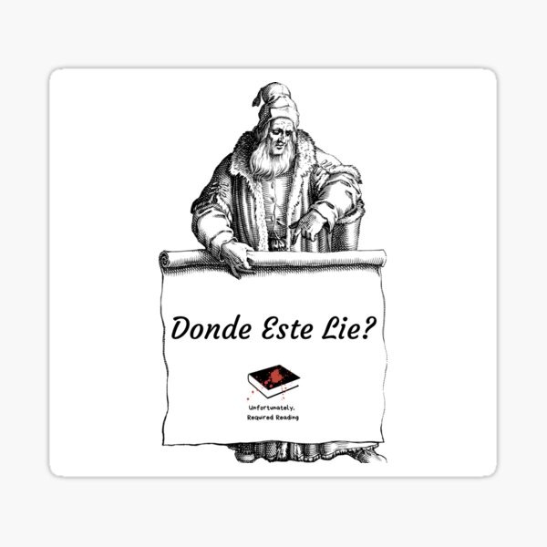 Donde Este Lie? Sticker