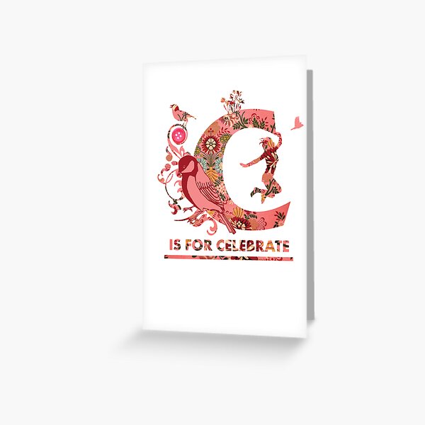 Celebrate Good Times Greeting Card