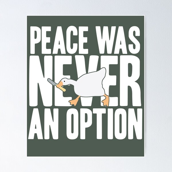 Item preview, Untitled Goose (Peace Was Never an Option) | Shirt | Sticker designed and sold by countercolour.