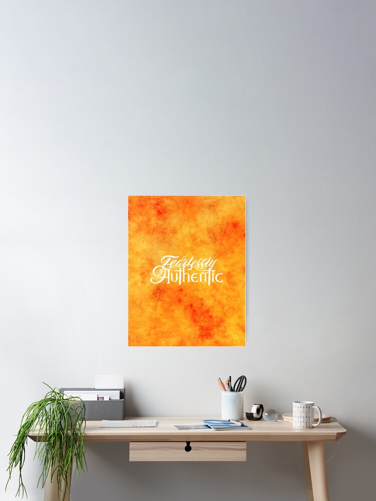 Thumbnail 2 of 3, Poster, Fearlessly Authentic designed and sold by ThePrintees.