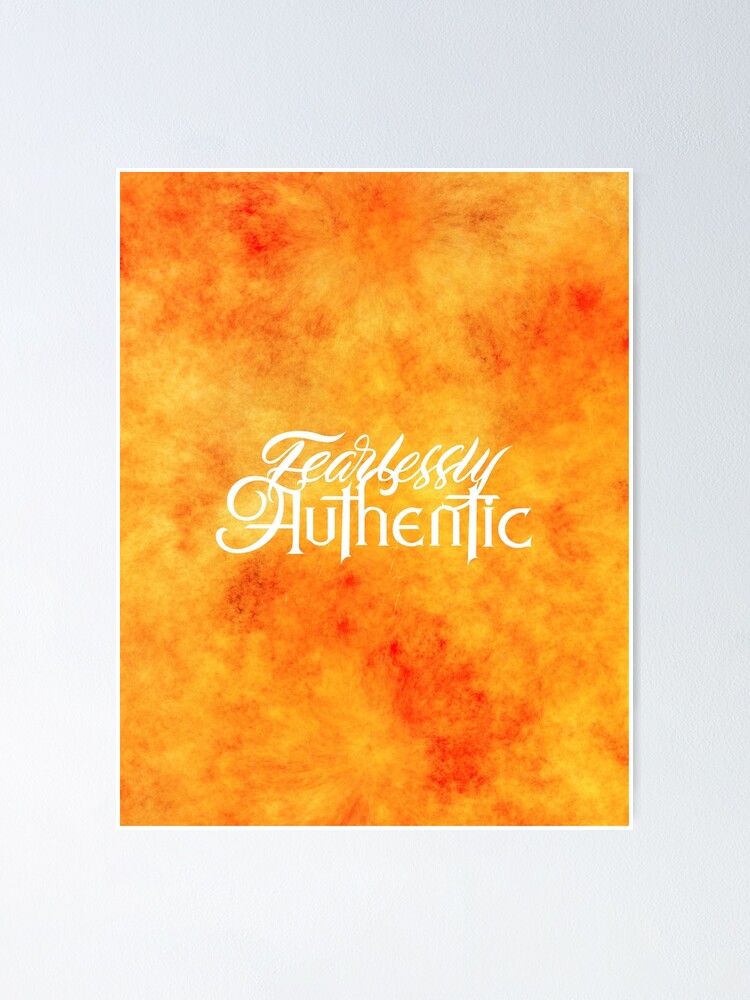 Thumbnail 1 of 3, Poster, Fearlessly Authentic designed and sold by ThePrintees.