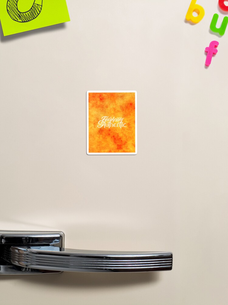 Thumbnail 1 of 3, Magnet, Fearlessly Authentic designed and sold by ThePrintees.