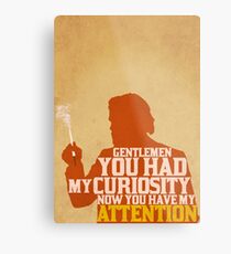 Django Unchained - Calvin Candie: Now You Have My Attention Metal Print