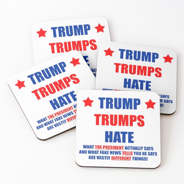 Item preview, Trump Trumps Hate - What The President Actually Says designed and sold by CobwebsClothing.
