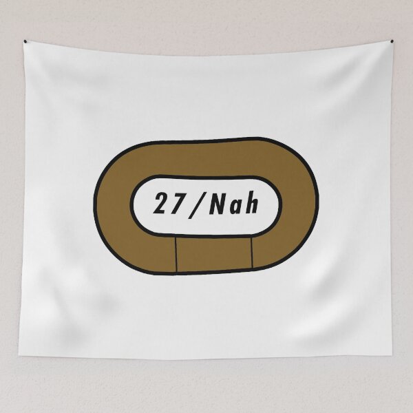 Item preview, 27 and Nah designed and sold by fearcity.