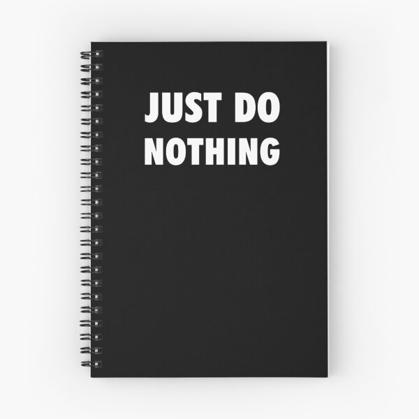 Item preview, Just Do Nothing designed and sold by Corgi-Gang.