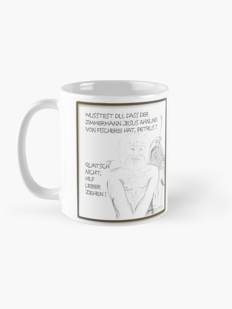Alternative Ansicht von Petrus trifft Jesus - Cartoon-Design - Quatsch nicht ! Tasse