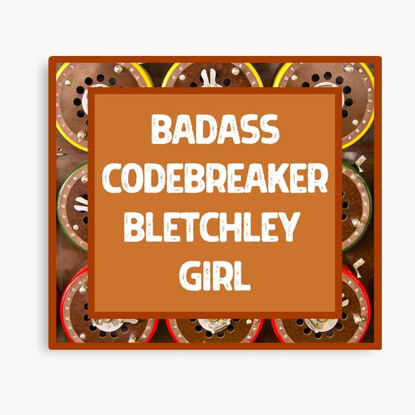 Badass Codebreaker Bletchley Girl Design, Brown Edition Canvas Print