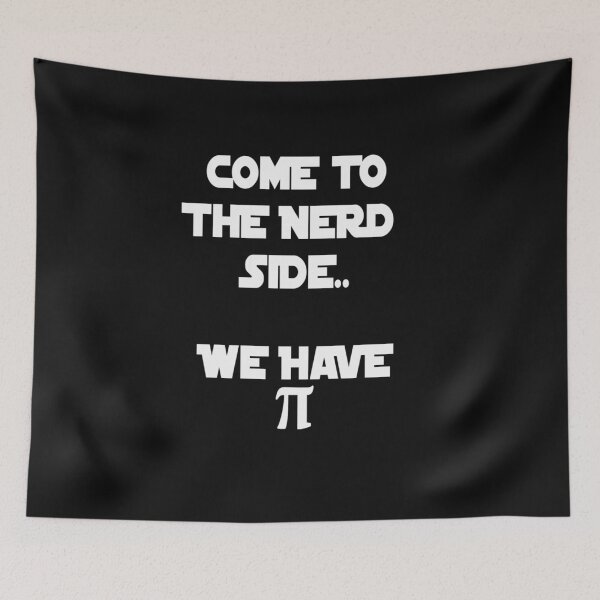 Item preview, Come to the Nerd Side.. We have Pi designed and sold by Gift-It-Right.