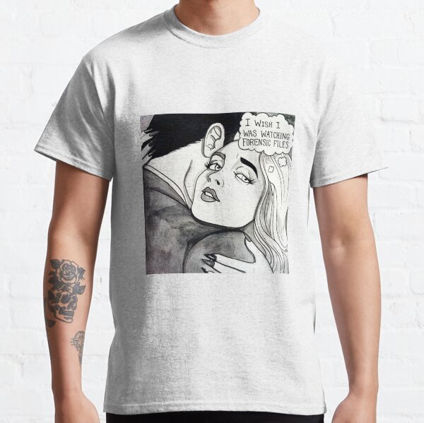 I wish I was watching Forensic Files Classic T-Shirt